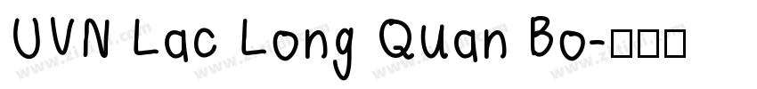 UVN Lac Long Quan Bo字体转换